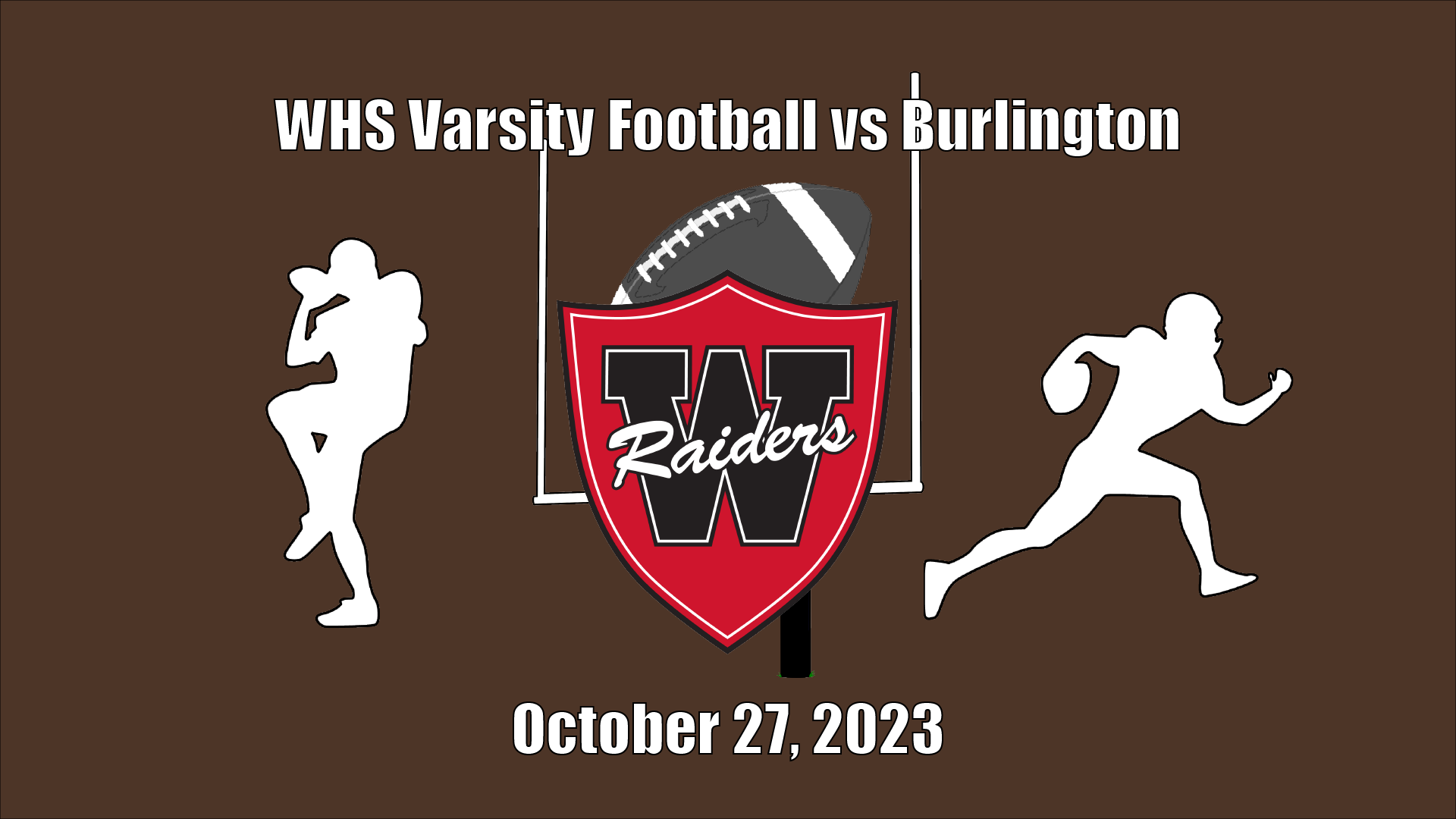 WHS Varsity Football vs Burlington October 27, 2023