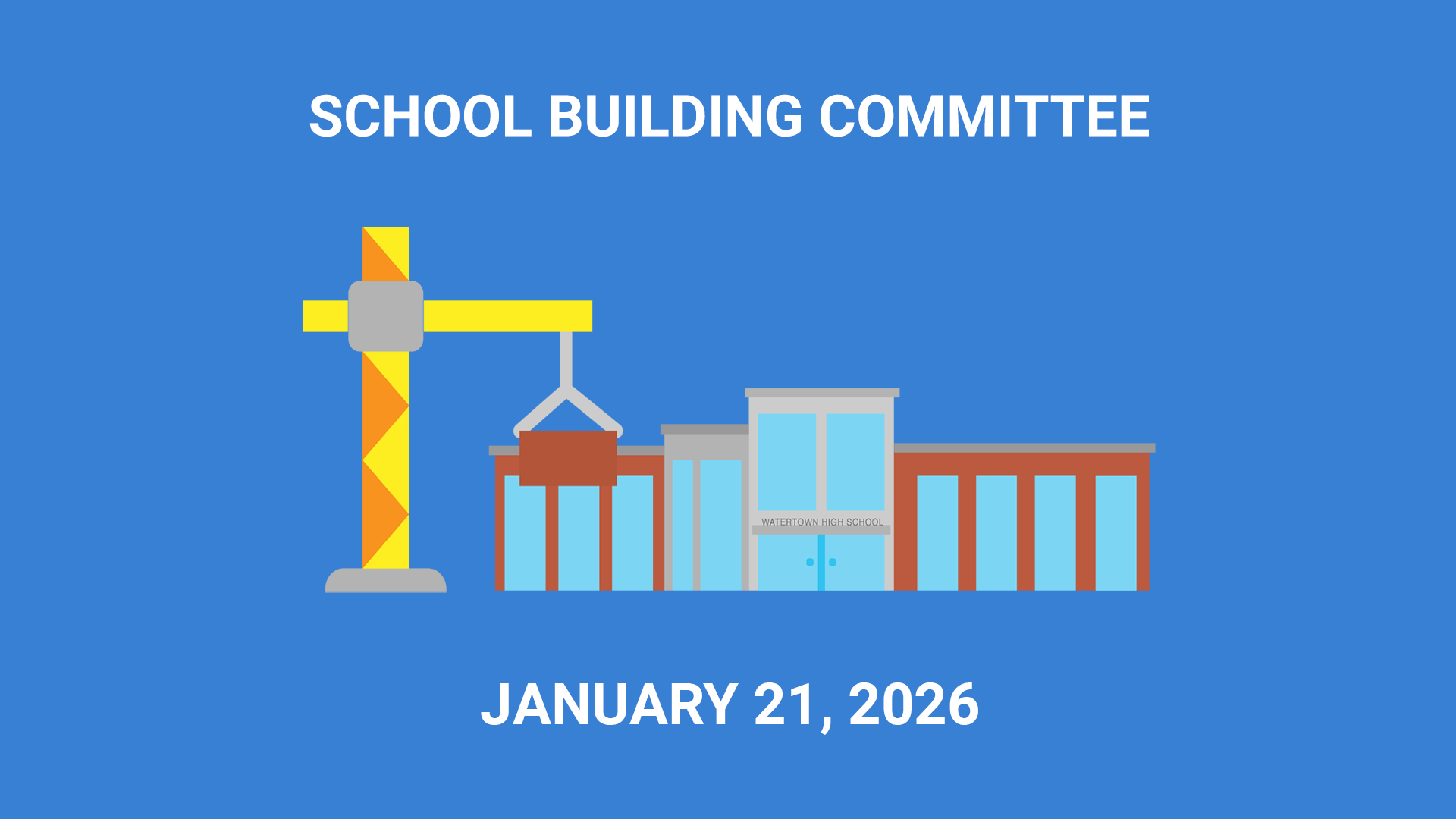 Thumbnail image for School Building Committee - January 21, 2026