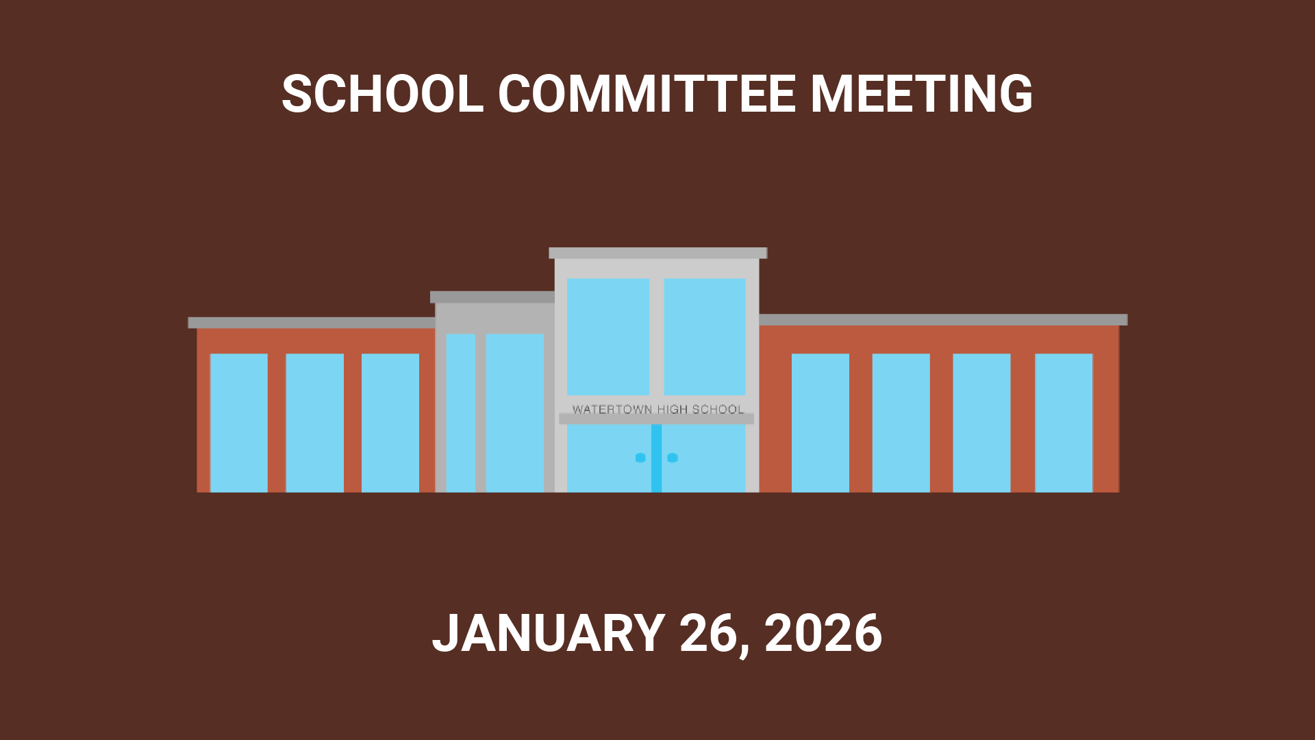 Thumbnail image for School Committee - January 26, 2026