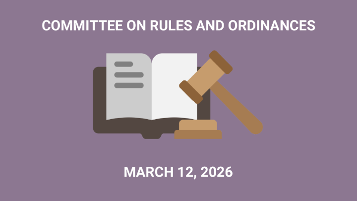 Thumbnail image for Committee on Rules and Ordinances - March 12, 2026