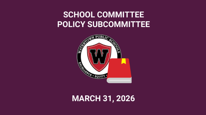 Thumbnail image for School Committee Policy Subcommittee Meeting - March 31, 2026