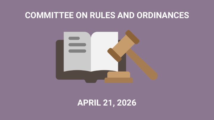 Thumbnail image for Committee on Rules and Ordinances - April 21, 2026