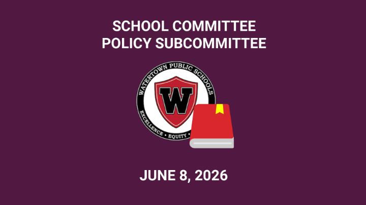 Thumbnail image for School Committee Policy Subcommittee - June 8, 2026