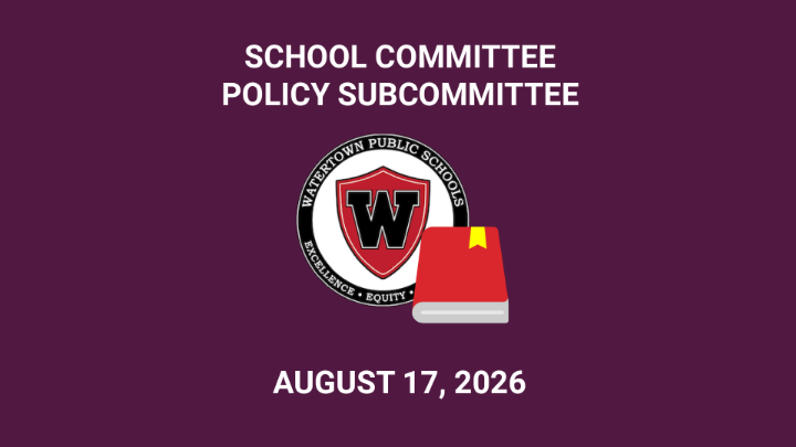 Thumbnail image for School Committee Policy Subcommittee - August 17, 2026