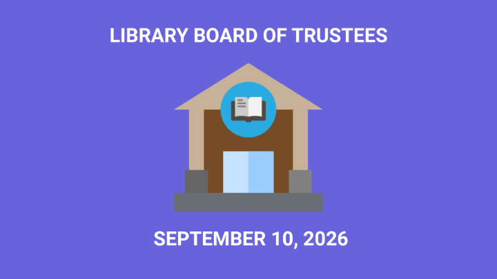 Thumbnail image for Library Board of Trustees - September 10, 2026